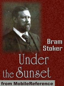 Baixar Under the sunset: includes also the rose prince, pdf, epub, eBook