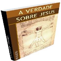 Baixar A VERDADE SOBRE JESUS pdf, epub, eBook