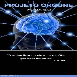 Baixar O PROJETO ORGONE pdf, epub, eBook