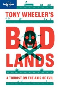 Baixar Tony wheeler’s bad lands pdf, epub, eBook