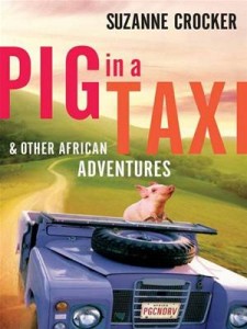 Baixar Pig in a taxi and other african adventures pdf, epub, eBook