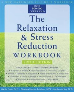 Baixar Relaxation and stress reduction workbook, the pdf, epub, eBook