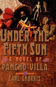 Baixar Under the fifth sun: a novel of pancho villa pdf, epub, eBook