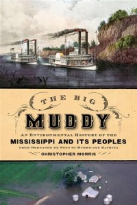 Baixar Big muddy: an environmental history of the pdf, epub, eBook