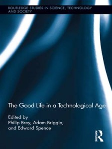 Baixar Good life in a technological age, the pdf, epub, eBook