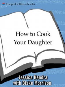 Baixar How to cook your daughter pdf, epub, eBook