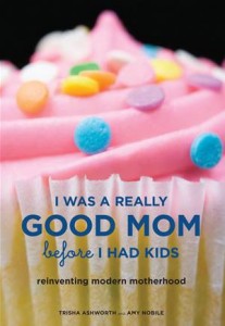 Baixar I was a really good mom before i had kids pdf, epub, eBook