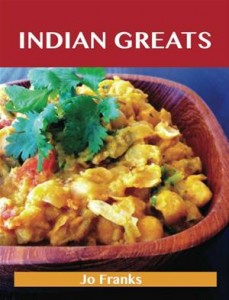 Baixar Indian greats: delicious indian recipes, the top pdf, epub, eBook