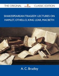 Baixar Shakespearean tragedy: lectures on hamlet, pdf, epub, eBook