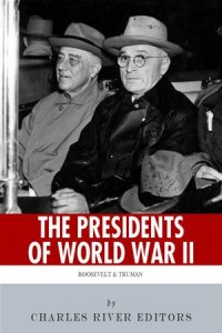 Baixar Presidents of world war ii: the lives and pdf, epub, eBook