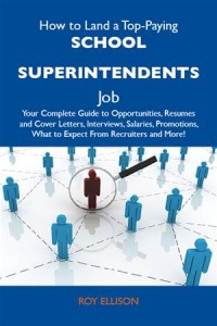 Baixar How to land a top-paying school superintendents pdf, epub, eBook