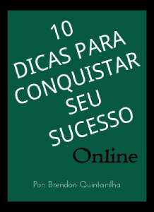 Baixar 10 Dicas Para Conquistar Seu Sucesso Online pdf, epub, eBook