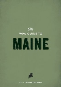 Baixar Wpa guide to maine, the pdf, epub, eBook