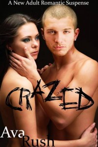 Baixar Crazed (new adult romantic suspense) pdf, epub, eBook