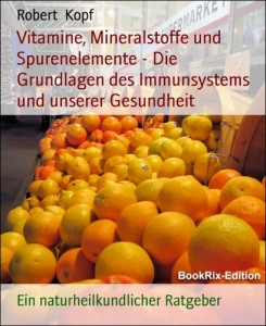 Baixar Vitamine, mineralstoffe und spurenelemente – die pdf, epub, eBook