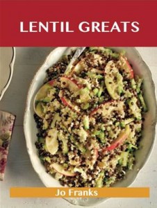 Baixar Lentil greats: delicious lentil recipes, the top pdf, epub, eBook
