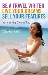 Baixar Be a travel writer, live your dreams, sell your pdf, epub, eBook