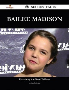 Baixar Bailee madison 63 success facts – everything you pdf, epub, eBook