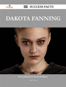 Baixar Dakota fanning 181 success facts – everything pdf, epub, eBook