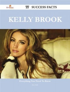 Baixar Kelly brook 77 success facts – everything you pdf, epub, eBook
