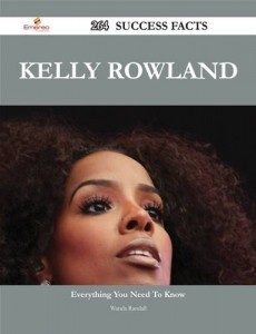 Baixar Kelly rowland 264 success facts – everything you pdf, epub, eBook
