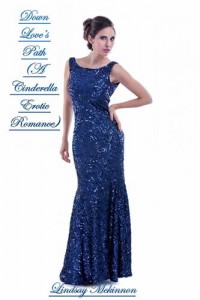 Baixar Down loves path (a cinderella erotic romance) pdf, epub, eBook