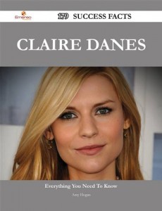 Baixar Claire danes 179 success facts – everything you pdf, epub, eBook