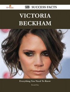 Baixar Victoria beckham 153 success facts – everything pdf, epub, eBook