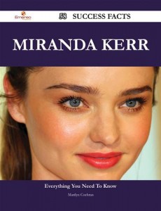 Baixar Miranda kerr 58 success facts – everything you pdf, epub, eBook