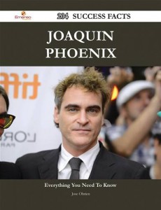 Baixar Joaquin phoenix 204 success facts – everything pdf, epub, eBook