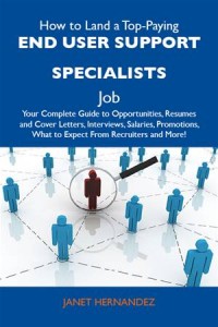 Baixar How to land a top-paying end user support pdf, epub, eBook