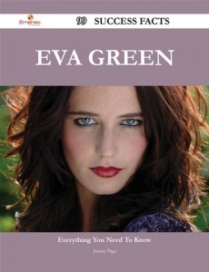 Baixar Eva green 99 success facts – everything you need pdf, epub, eBook