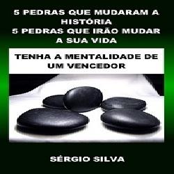 Baixar 5 PEDRAS QUE MUDARAM A HISTÓRIA. 5 PEDRAS QUE IRÃO MUDAR A SUA VIDA. pdf, epub, eBook
