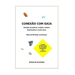 Baixar CONEXÃO COM GAIA Energia de pedras, cristais, metais, fossilizados e muito mais. pdf, epub, eBook