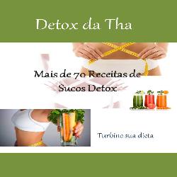 Baixar Detox da Tha – mais de 70 receitas de sucos detox pdf, epub, eBook