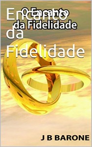 Baixar Encanto da Fidelidade pdf, epub, eBook