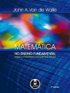 Baixar Matemática no Ensino Fundamental – Formação de Professores e Aplicação em Sala de Aula – 6ª Ed. pdf, epub, eBook