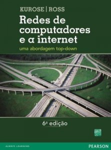 Baixar Redes de Computadores e A Internet: Uma Abordagem Top-Down pdf, epub, eBook