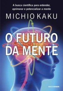 Baixar O futuro da mente pdf, epub, eBook