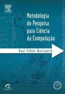Baixar Metodologia de pesquisa para ciência da computação, 2ª edição pdf, epub, eBook