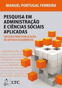 Baixar Pesquisa em Administração e Ciências Sociais – Um Guia para Publicação de Artigos Acadêmicos pdf, epub, eBook