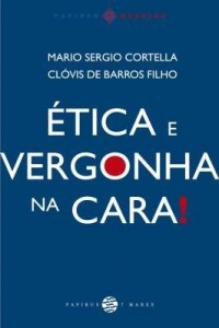 Baixar Ética e Vergonha na Cara! pdf, epub, eBook