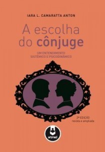 Baixar A Escolha do Cônjuge – Um Entendimento Sistêmico e Psicodinâmico pdf, epub, eBook