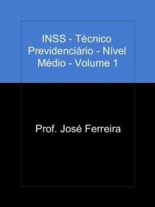 Baixar INSS – Técnico Previdenciário – Nível Médio – Volume 1 pdf, epub, eBook