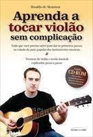 Baixar Aprenda a Tocar Violão Sem Complicação pdf, epub, eBook