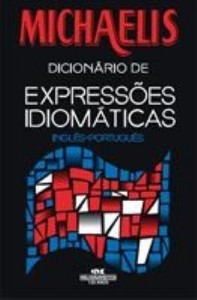 Baixar Michaelis Dicionário de Expressões Idiomáticas – Inglês – Português pdf, epub, eBook