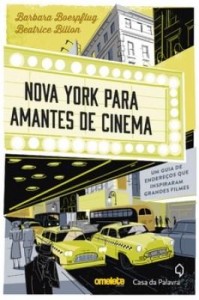 Baixar Nova York para amantes de cinema – Um guia de endereços que inspiraram grandes filmes pdf, epub, eBook
