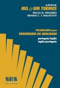 Baixar VOCABULÁRIO PARA ENGENHARIA DA QUALIDADE – PORTUGUÊS / INGLÊS INGLÊS / PORTUGUÊS pdf, epub, eBook