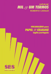 Baixar VOCABULÁRIO PARA PAPEL E CELULOSE – INGLÊS / PORTUGUÊS pdf, epub, eBook