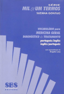 Baixar VOCABULÁRIO PARA MEDICINA GERAL ? DIAGNÓSTICO E TRATAMENTO – PORT / INGL INGL / PORT pdf, epub, eBook